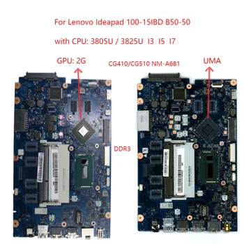 Pentru Lenovo Ideapad 100-15IBD B50-50 laptop placa de baza CG410/CG510 NM-A681 Placa de baza DDR3 cu CPU 3825U I3 I5 I7 100% test OK